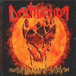 Destruction : Bestial Invasion of Antichrist